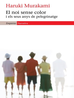 cover image of El noi sense color i els seus anys de pelegrinatge